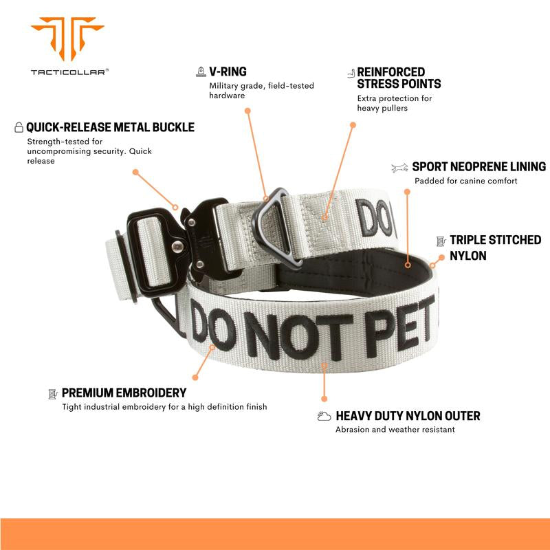 Tacticollar - DO NOT PET, 1.5 Inch and 2 Inch Nylon Collar for Medium and Large Dogs, Neoprene Padded Inside, Communicate Your Dogs Needs to Prevent Accidents